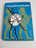 EB696 Schweig Kamanas - Klaus Sebastian, 1. Auflage 1962 - Prisma Verlag0