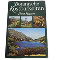 EB2707 Botanische Kostbarkeiten Horst Heynert 1 Auflage 1977 Urania Verlag DDR 0