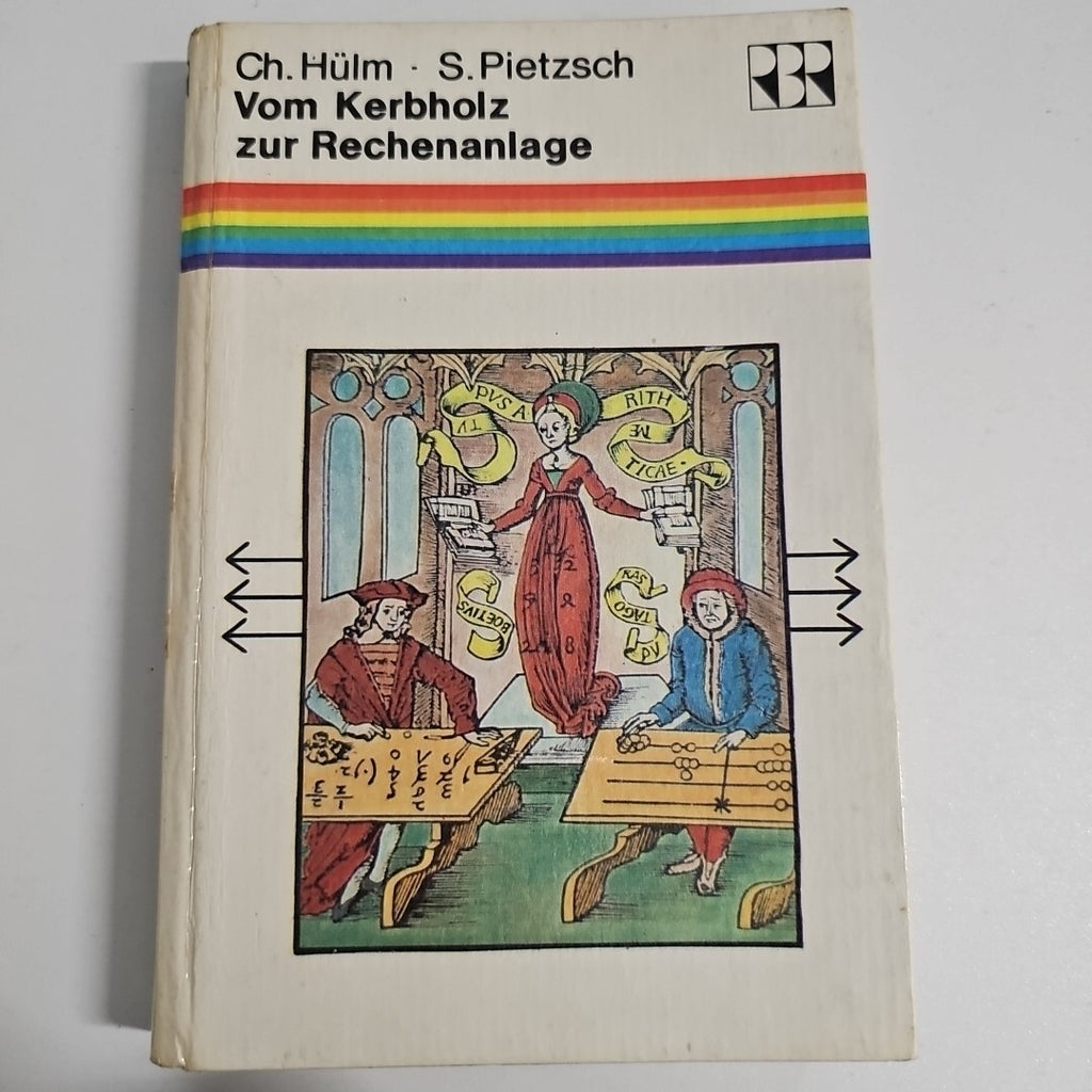 EB1421 Christa Hülm, Sieghart Pietzsch: Vom Kerbholz zur Rechenanlage0