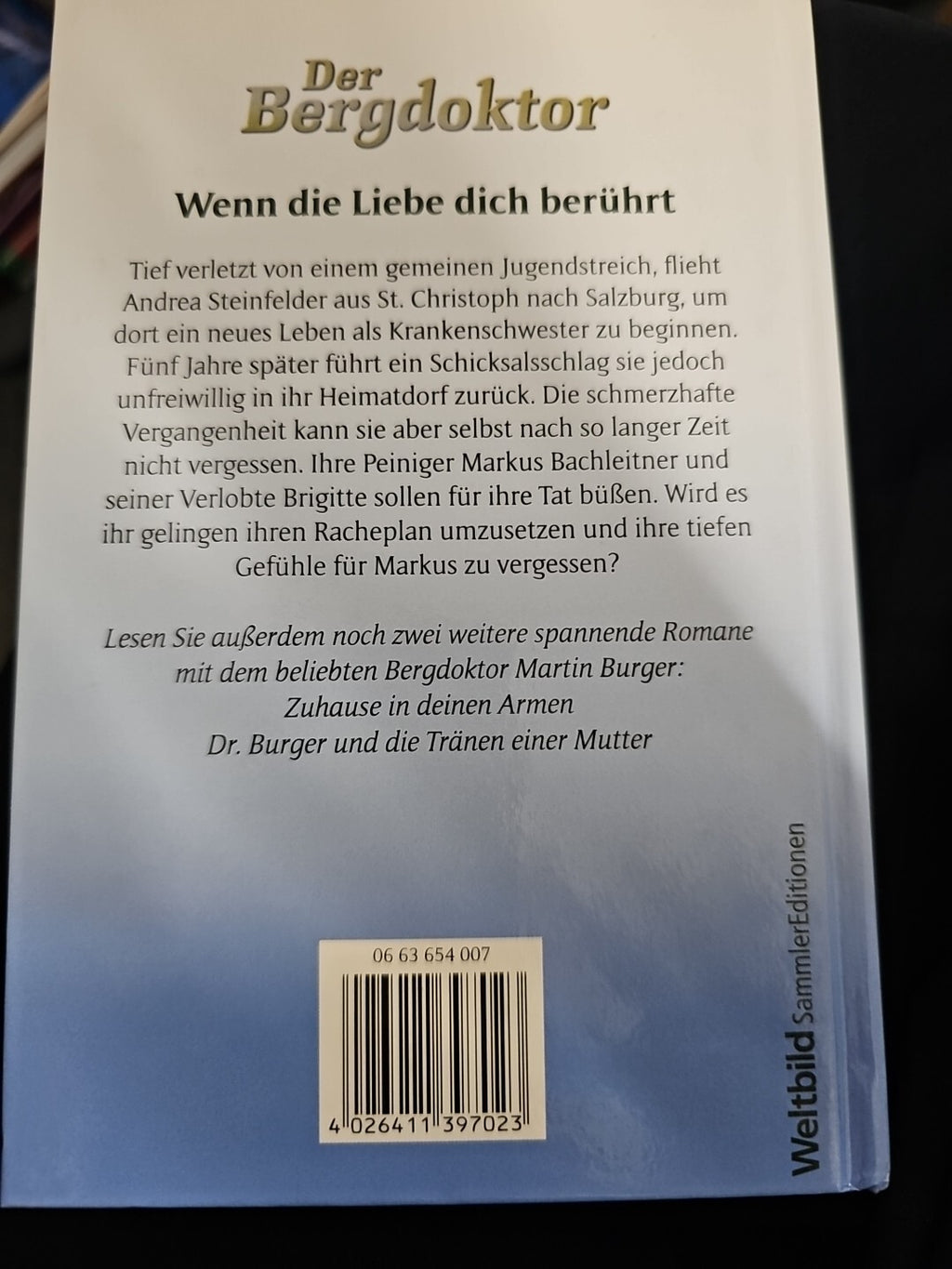 EB 558 Buch "Der Bergdoktor, wenn die Liebe dich berührt"  Weltbild-Verlag1