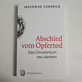 EB1781 Abschied vom Opfertod von Meinrad Limbeck (2012, Taschenbuch)0