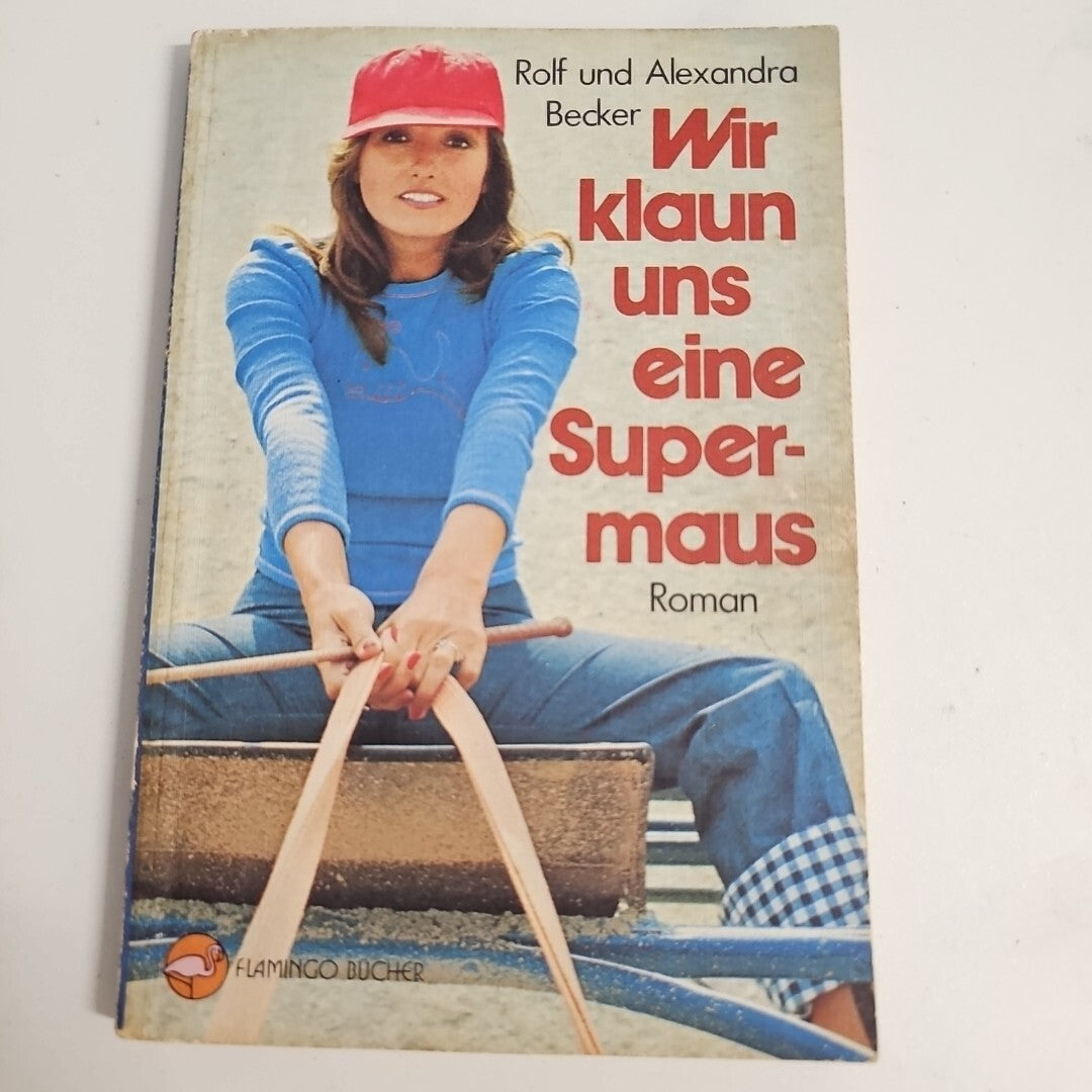 EB2122 Wir klaun uns eine Supermaus. Roman Becker, Alexandra und Rolf Becker:0