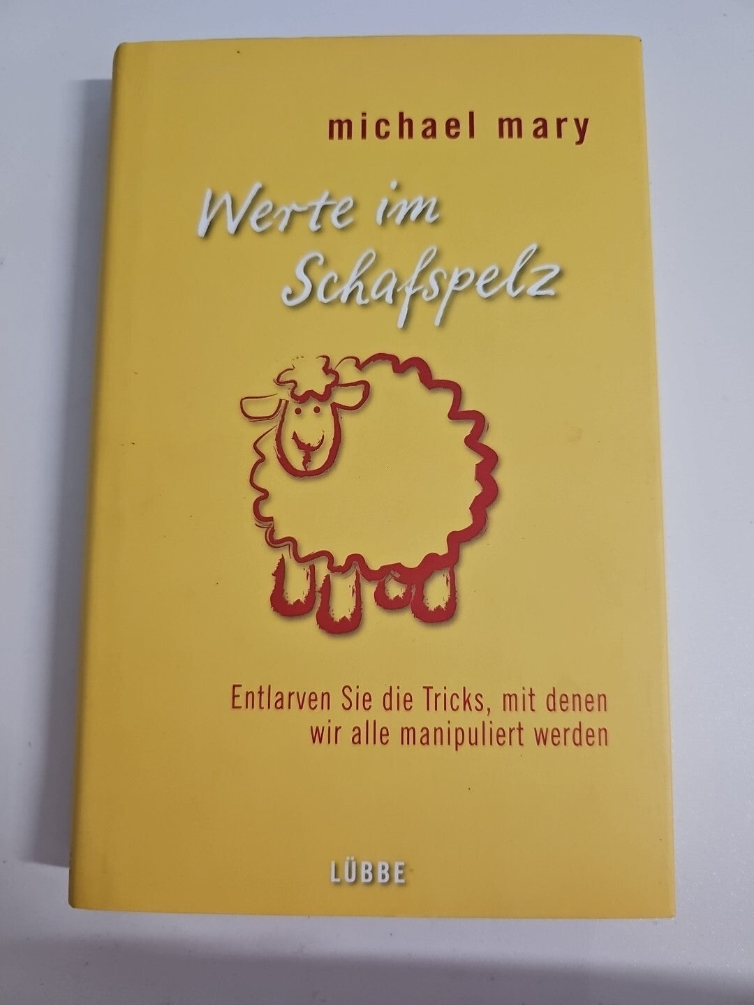 EB342 Werte im Schafspelz, von Michael Mary0