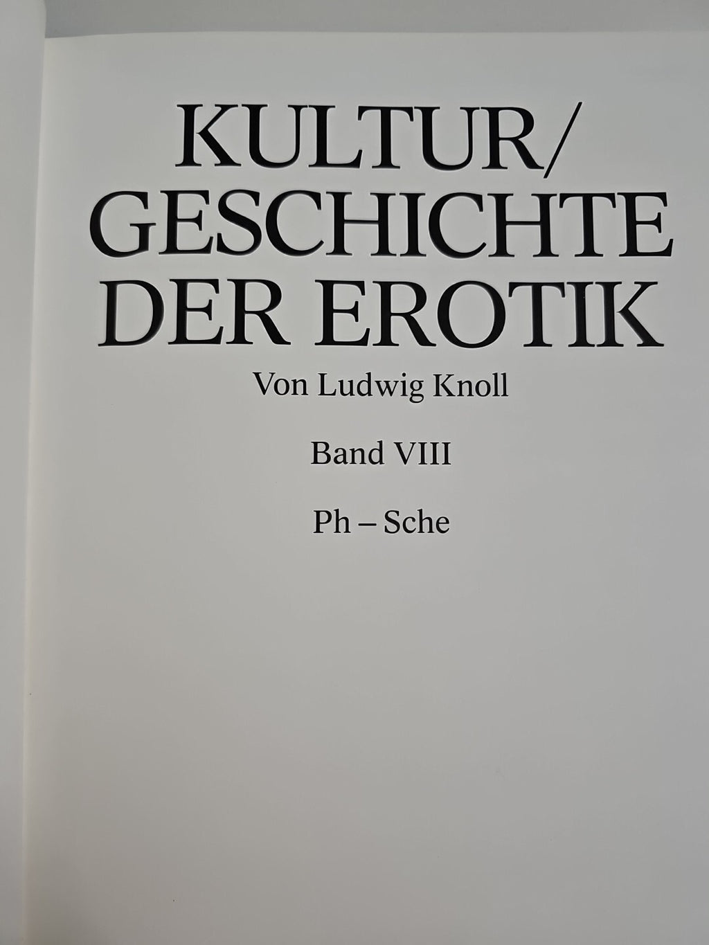 EB706 Kulturgeschichte der Erotik Band 8 ~ Ludwig Knoll~Beate Uhse International1