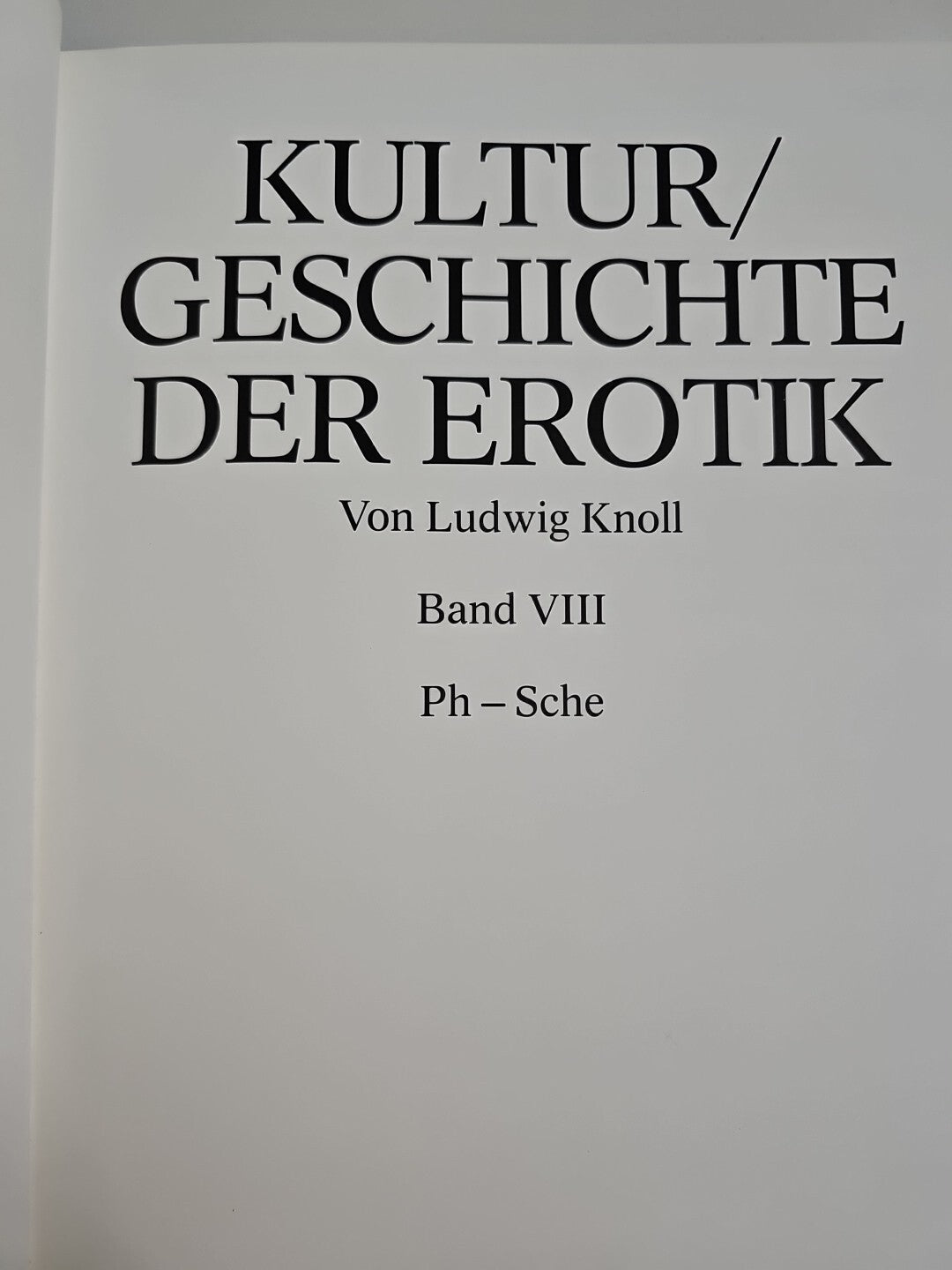 EB706 Kulturgeschichte der Erotik Band 8 ~ Ludwig Knoll~Beate Uhse International1