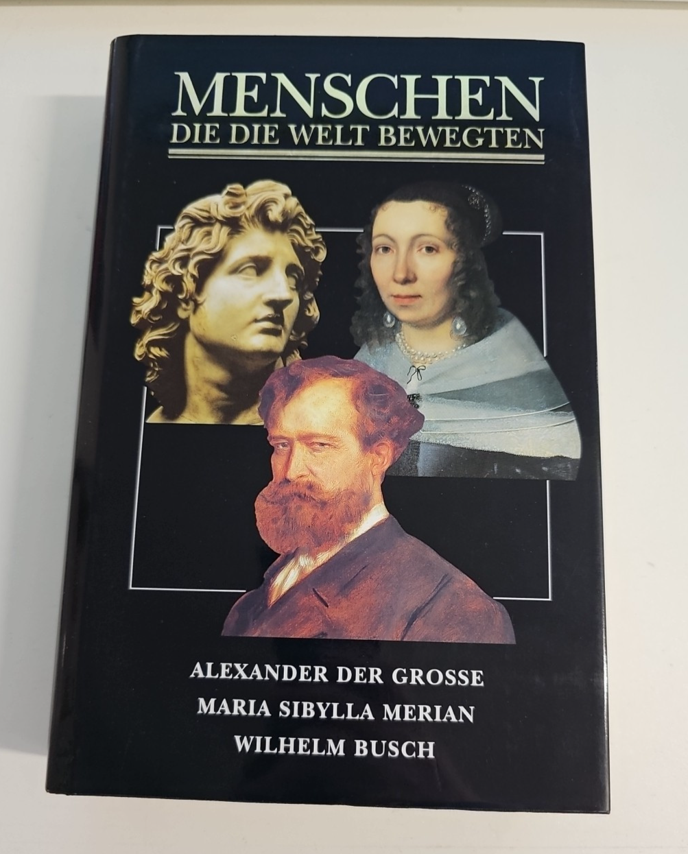 EB2499 Menschen Die Die Welt Bewegten , Alexander ser Große, Wilhelm Busch,...0