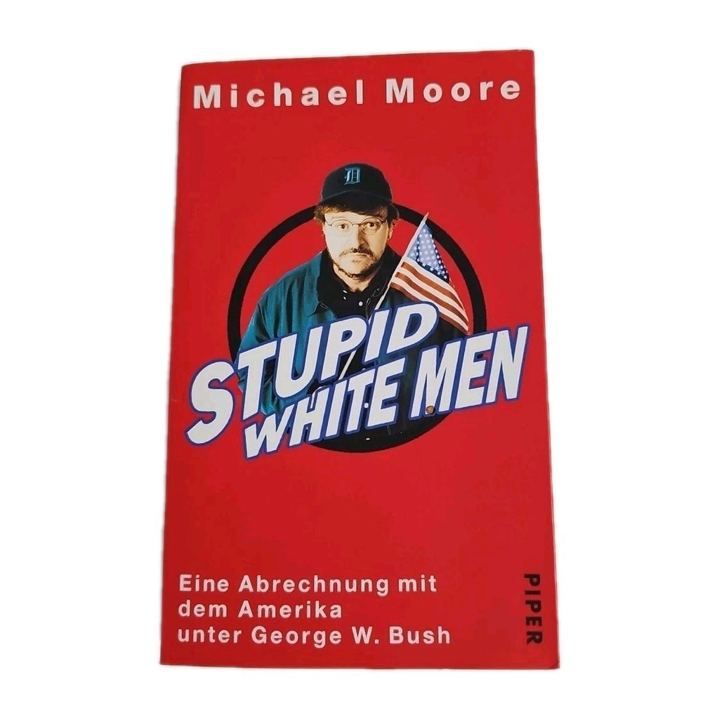 EB4001 Stupid White Men von Michael Moore (2003, Taschenbuch, Deutsch)0