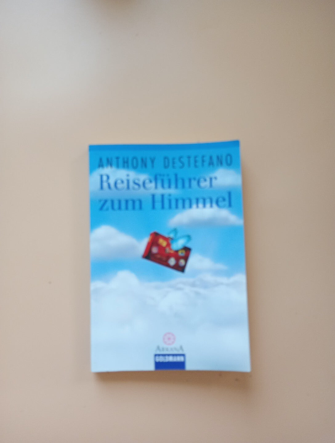Reiseführer zum Himmel. (Nr. 21687) Goldmann: Arkana DeStefano, Anthony:.  3810
