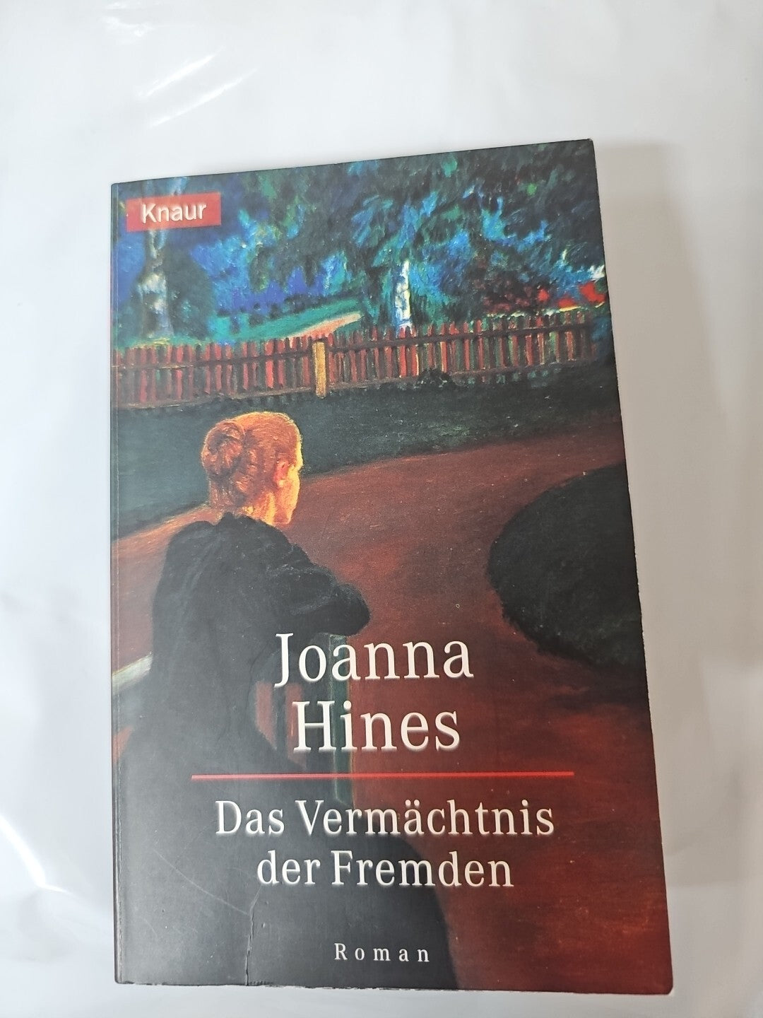 Das Vermächtnis der Fremden  Roman Aus dem Engl. von Ruth Schrammeck, Knaur EB20