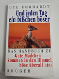 EB727 Und jeden Tag ein bißchen böser von Ute Ehrhardt 0