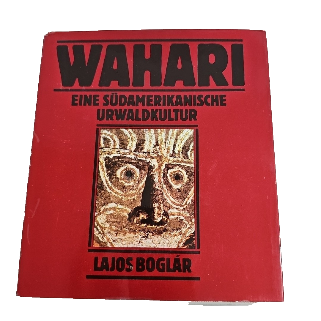 EB2797 Wahari Eine Südamerikanische Urwaldkultur, Lajos Boglár0