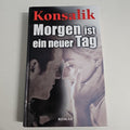 EB1819 Morgen ist ein neuer Tag - Roman von Heinz G. Konsalik0