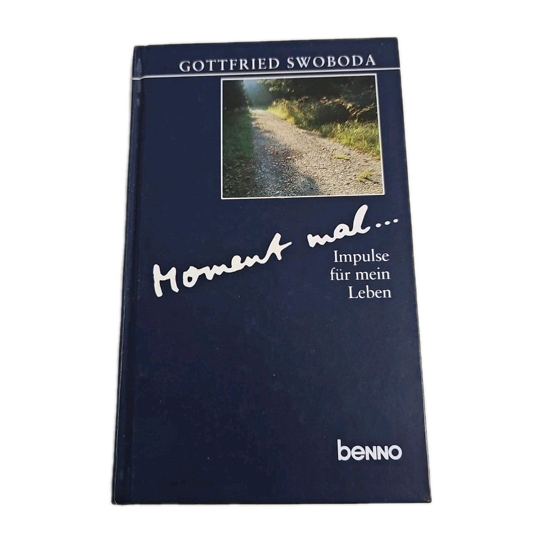 EB4476 Moment mal : Impulse für mein Leben, Gottfried Swoboda0