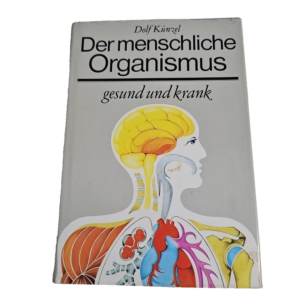 EB2786 Der menschliche Organismus gesund und krank Buch von Dolf Künzel0