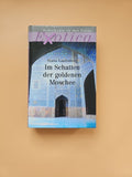 Im Schatten der goldenen Moschee von Maria Laufenberg Schicksale inder Ferne 1800