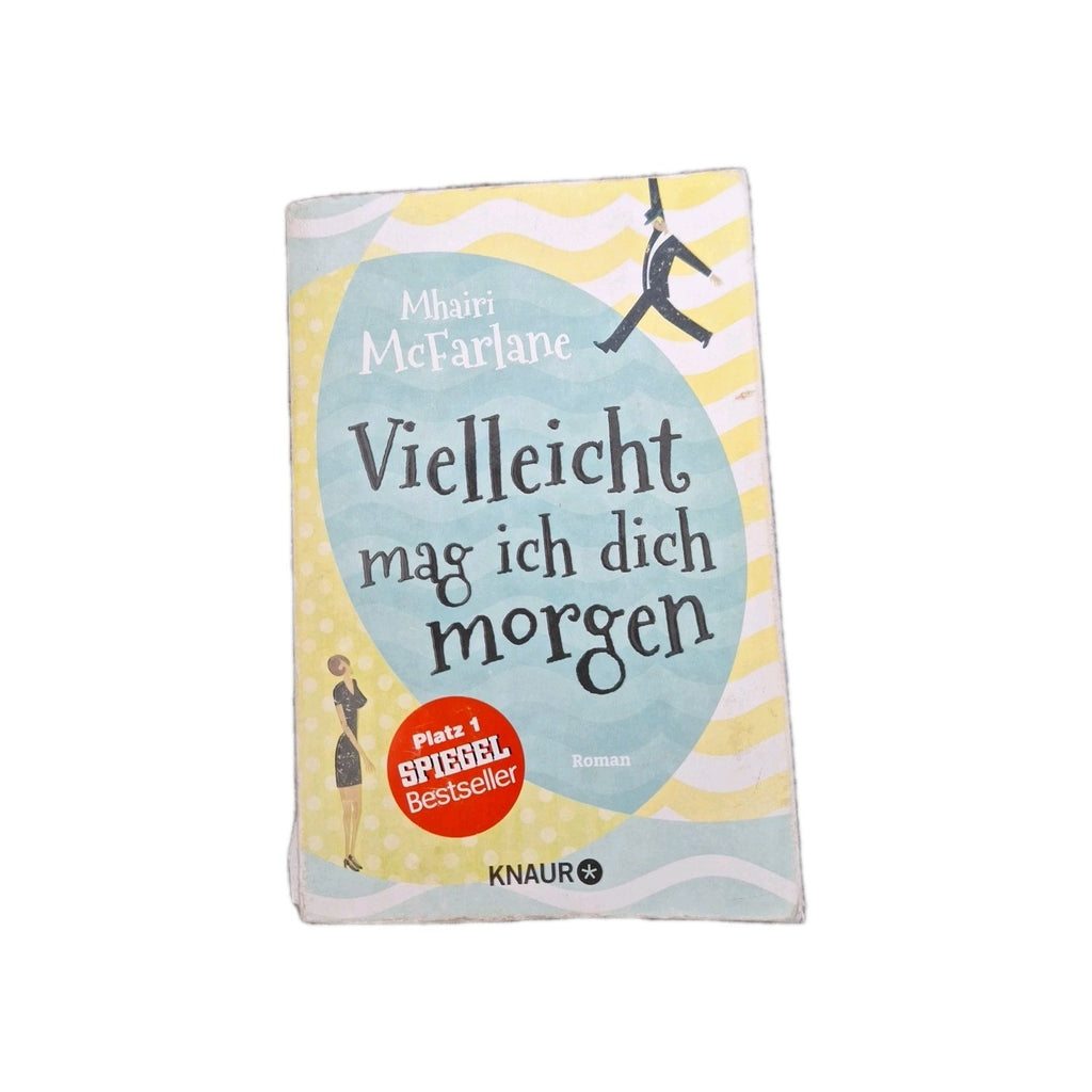 EB3660 Vielleicht mag ich dich morgen von Mhairi McFarlane 0