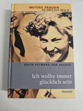 EB141  Ich wollte immer glücklich sein von Edith Velmans-Van Hessen 0