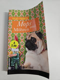 EB300 Mops und Möhren von Silke Porath (2013, Taschenbuch)0