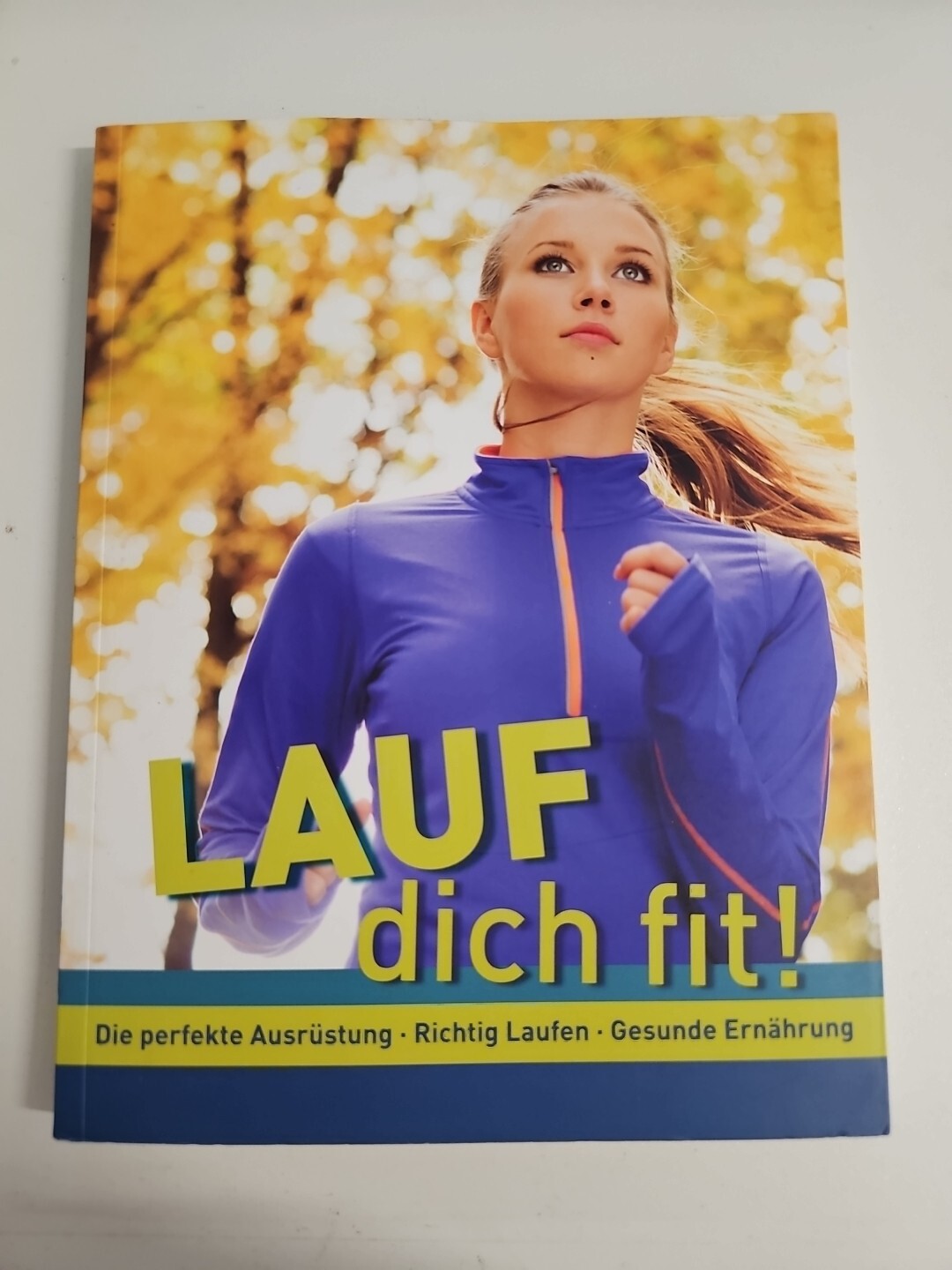 EB117 Lauf dich fit!-Die perfekte Ausrüstung-Richtig laufen - Gesunde Ernährung0