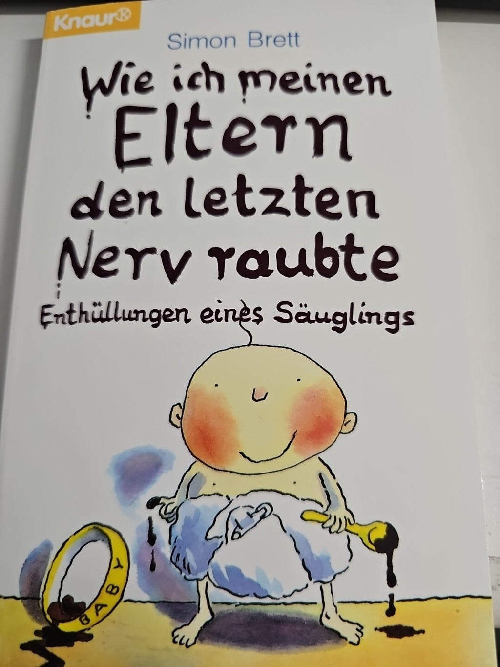 EB 760Wie ich meinen Eltern den letzten Nerv raubte. Enthüllun... || Zustand gut0