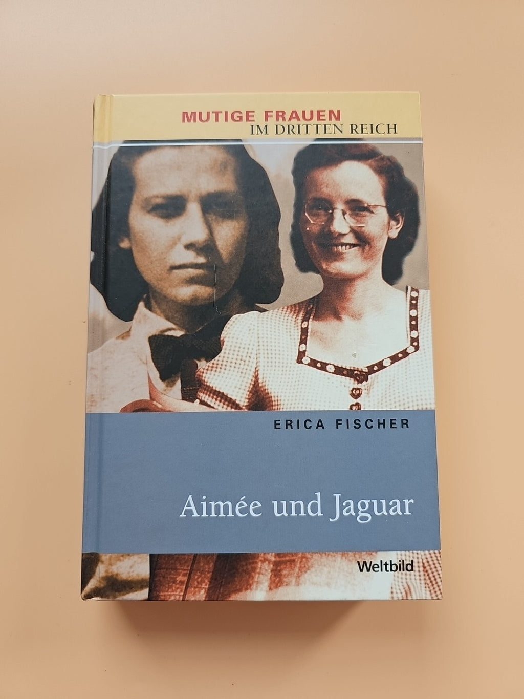 Fischer Aimee und Jaguar, mutige Frauen im dritten Reich, Weltbild320 Seiten 1880