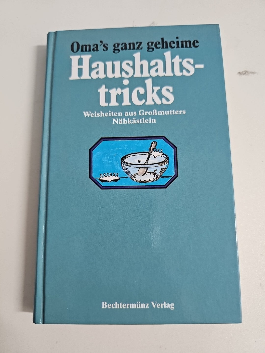 EB994 Omas ganz geheime Haushaltstricks. Gartentips / Schönheitstips0