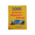 EB3974  Pöppelmann Christa 1000 IRRTÜMER DER ALLGEMEINBILDUNG - UNGLAUBLICH, ABE0