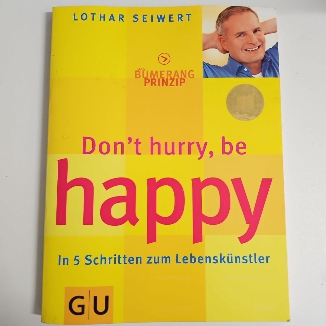 EB1397 Don't hurry, be happy! Seiwert, Lothar:0