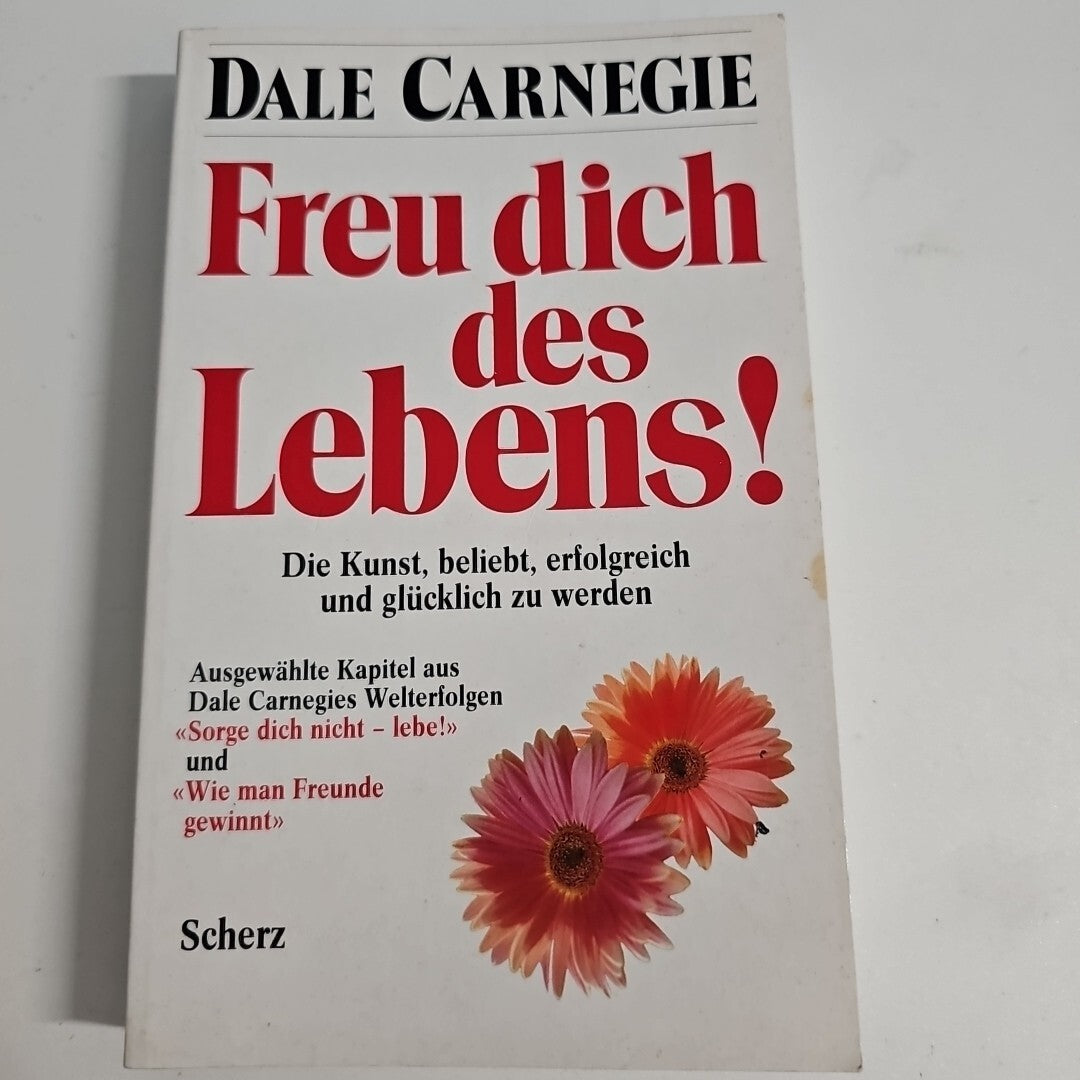 E2133 Freu dich des Lebens. Die Kunst, beliebt, erfolgreich und glücklich 0