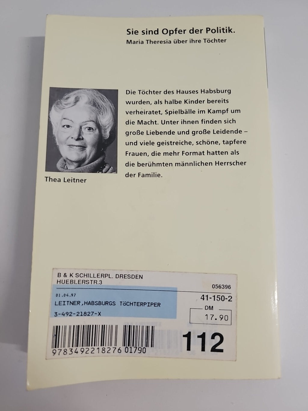 EB582 Habsburgs verkaufte Töchter - Biographie von Leitner, Thea1