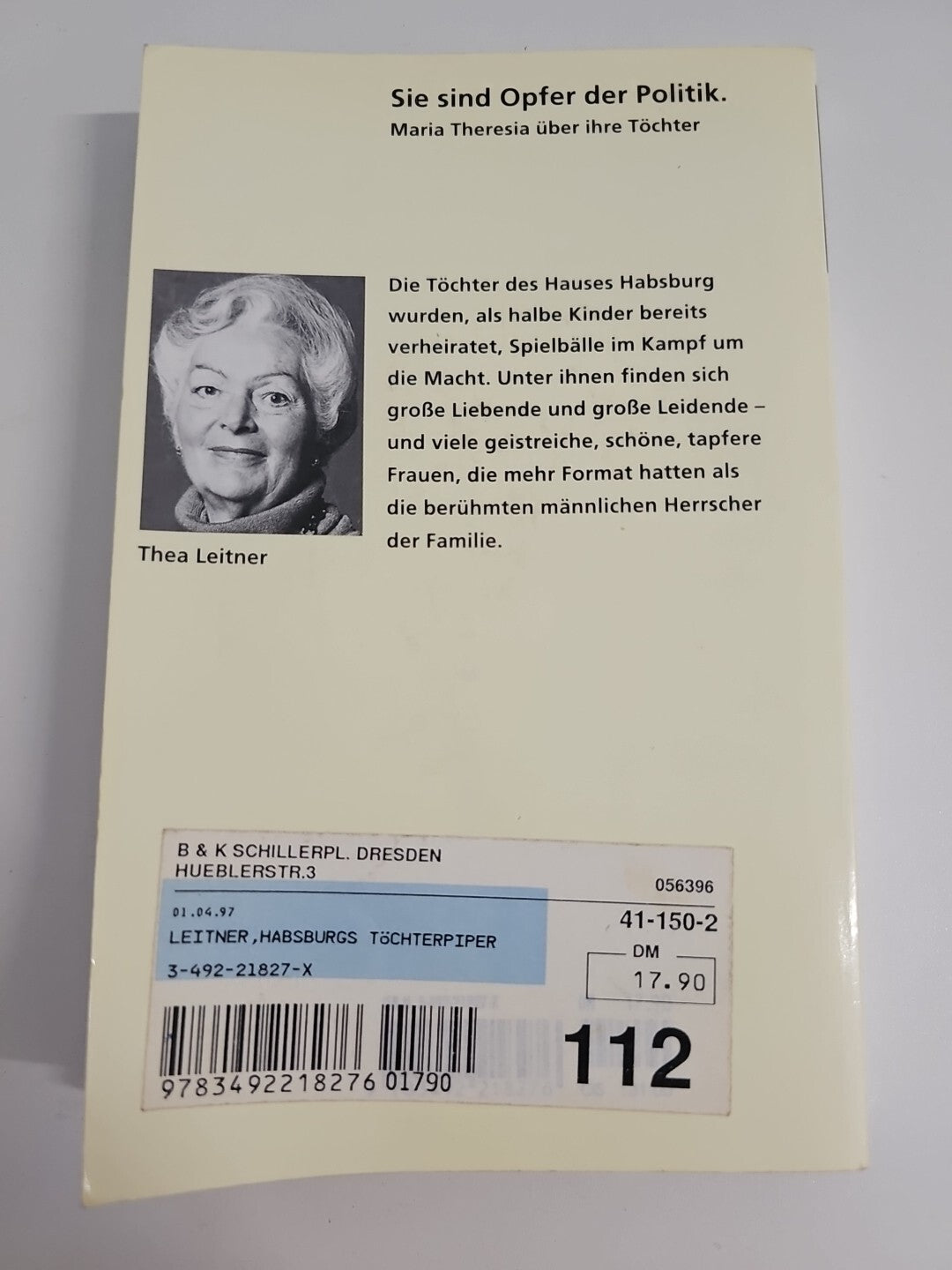 EB582 Habsburgs verkaufte Töchter - Biographie von Leitner, Thea1