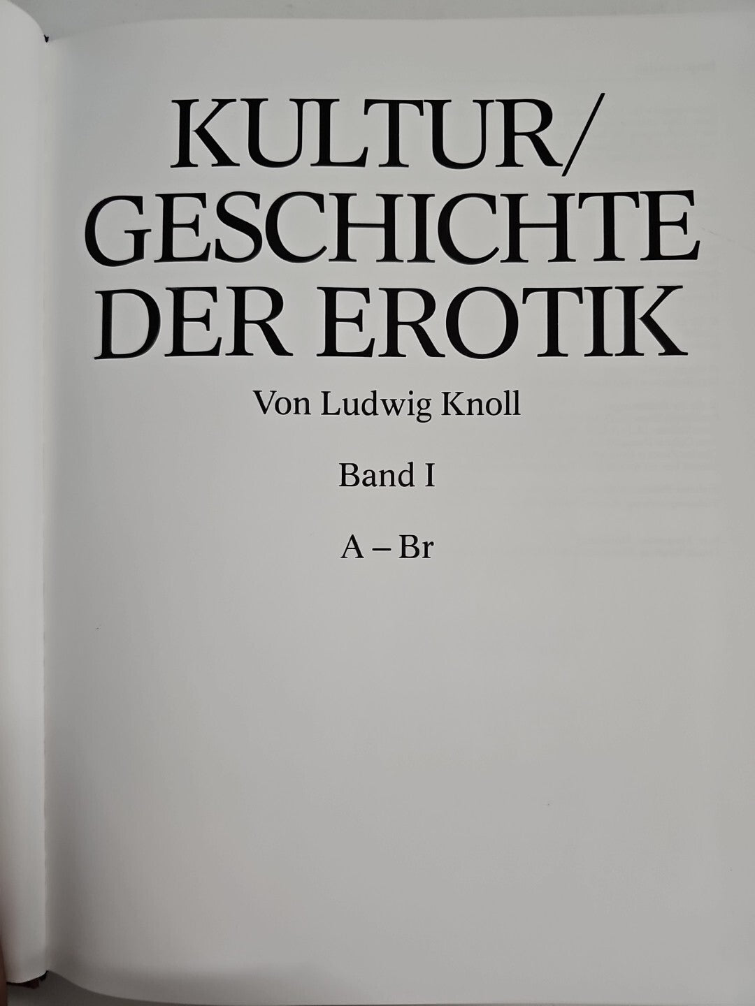 EB700 Kulturgeschichte der Erotik Band 1 ~ Ludwig Knoll~Beate Uhse International2