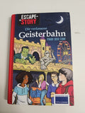 EB980 Escape Story Die verlassene Geisterbahn von Michaela Küpper 9-13 Jahre0
