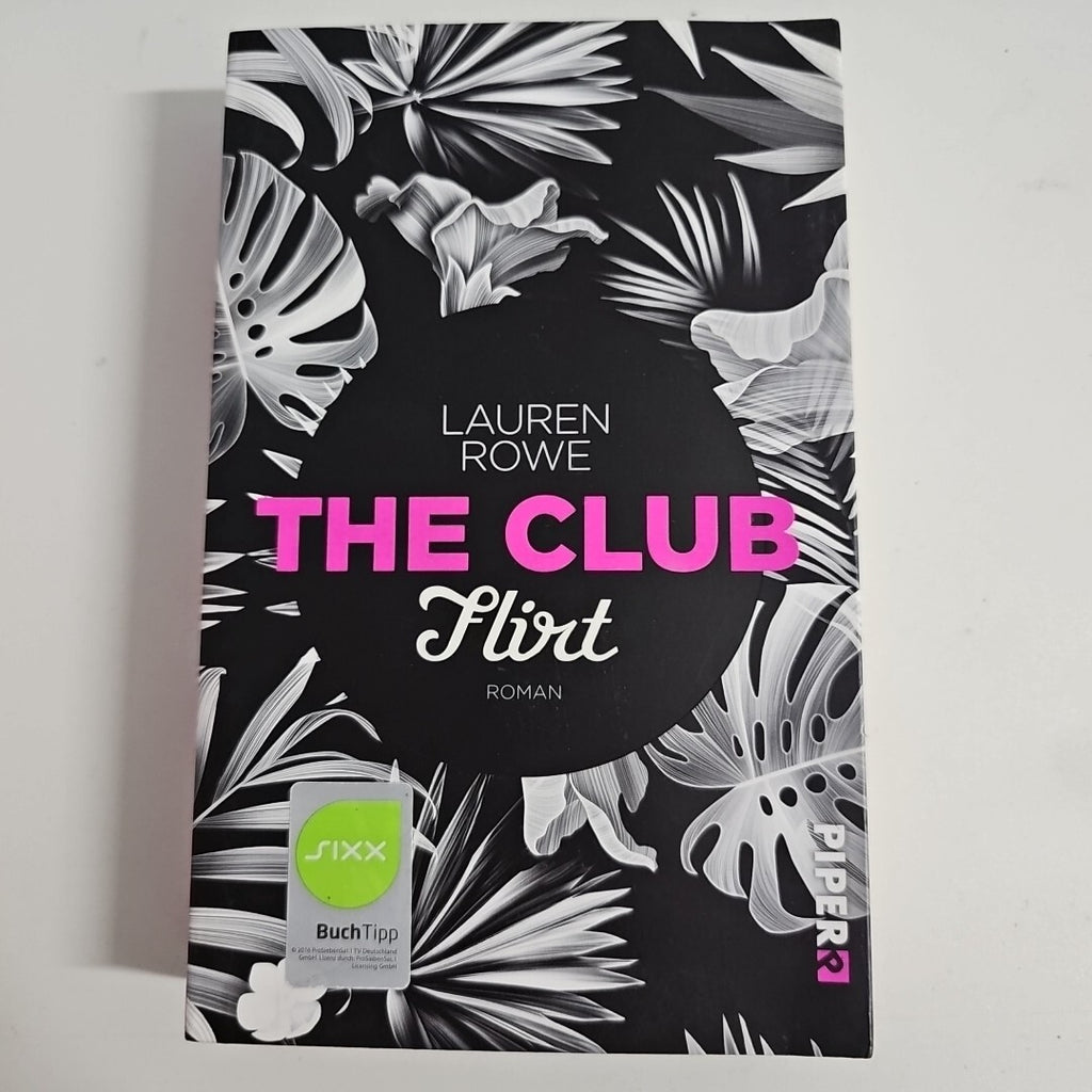 EB1940 The Club - Flirt: Roman von Rowe, Lauren | Buch | Zustand sehr gut0