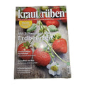 EB3469 Kraut&Rüben5/2012 biologisches Gärtnern und naturgemäßes Leben,Erdbeeren 0