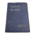 Friedrich der Grosse, Garlyle0