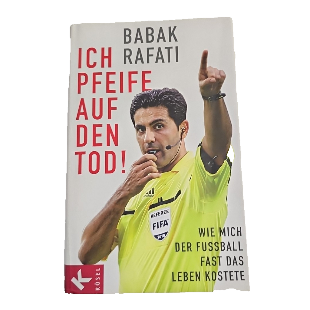 EB2676 Ich pfeife auf den Tod!: Wie mich der Fußball fast das Leben kostete 0