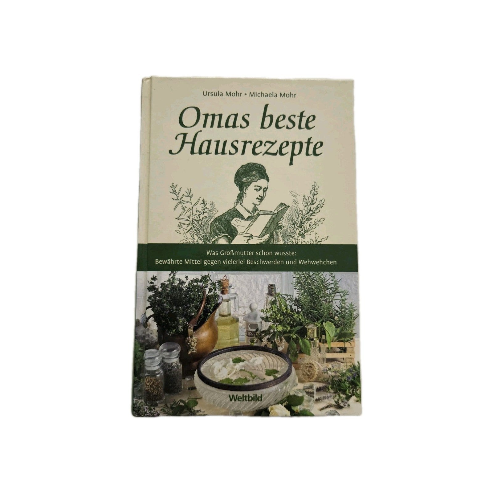 EB661 Ursula Mohr, Michaela Mohr: Omas beste Hausrezepte - Was Großmutter sc0