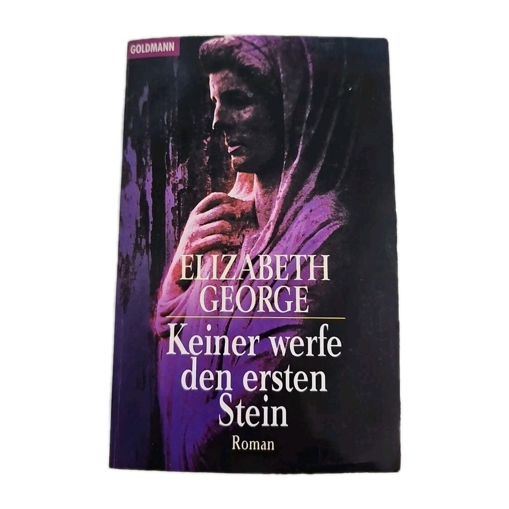 EB4442 Keiner werfe den ersten Stein, Roman von Elizabeth George 0