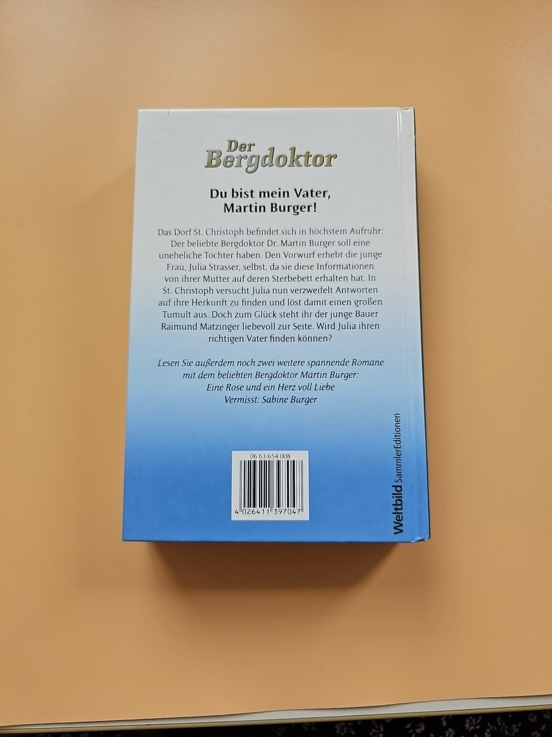 Buch Der Bergdoktor Du bist mein Vater,Martin Burger  Eine Rose und ein Herz 2031