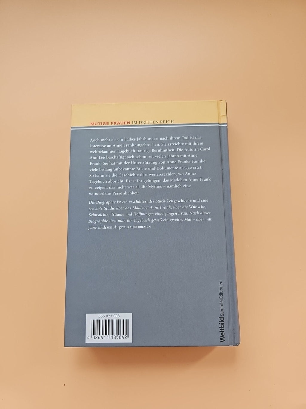 WELTBILD - MUTIGE FRAUEN IM DRITTEN REICH - Anne Frank - 1999. 1921