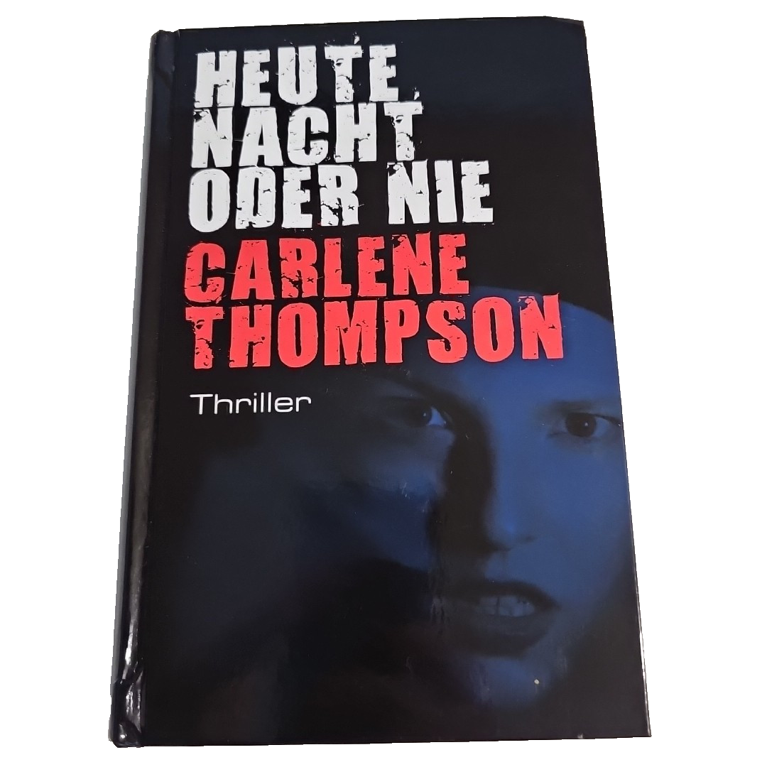 EB2753 Heute Nacht oder nie Thriller Carlene Thompson und Anne Steeb0