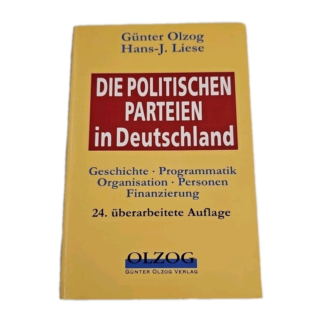 EB72 Die politischen Parteien in Deutschland G.Olzog/ Hans J.Liese0