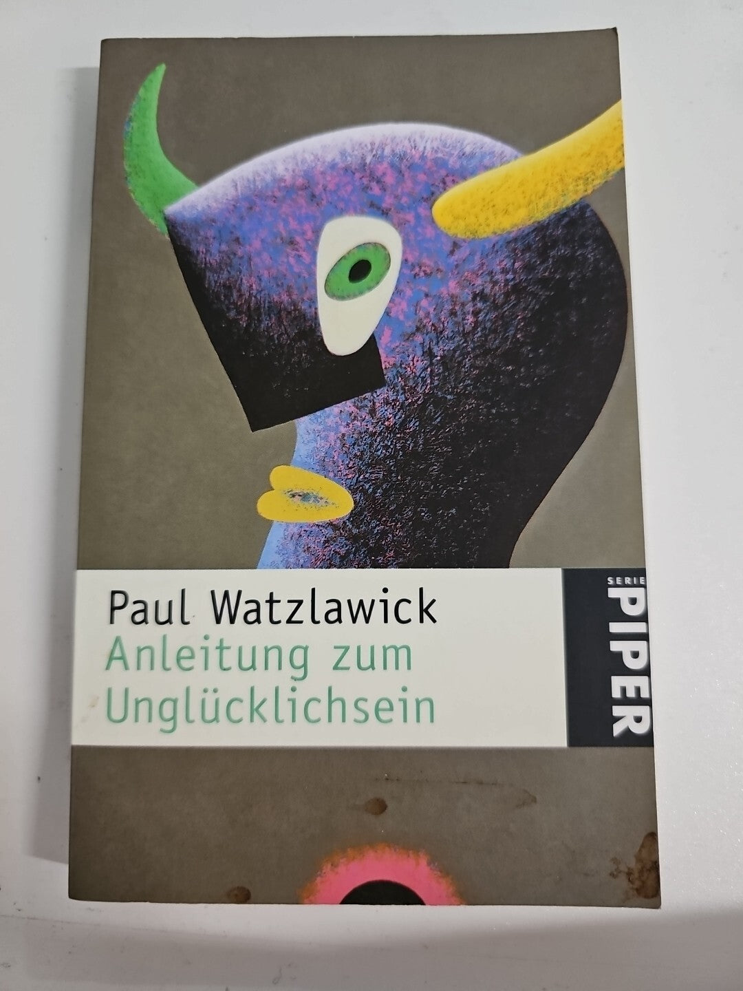 EB9 Anleitung zum Unglücklichsein von Watzlawick, Paul | Buch | 0