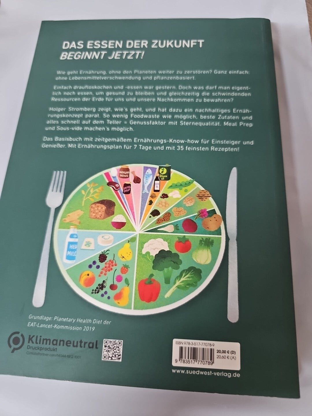 EB 99 Essen ändert alles von Holger Stromberg -Das Rezept ges.nachhaltiges Leben1