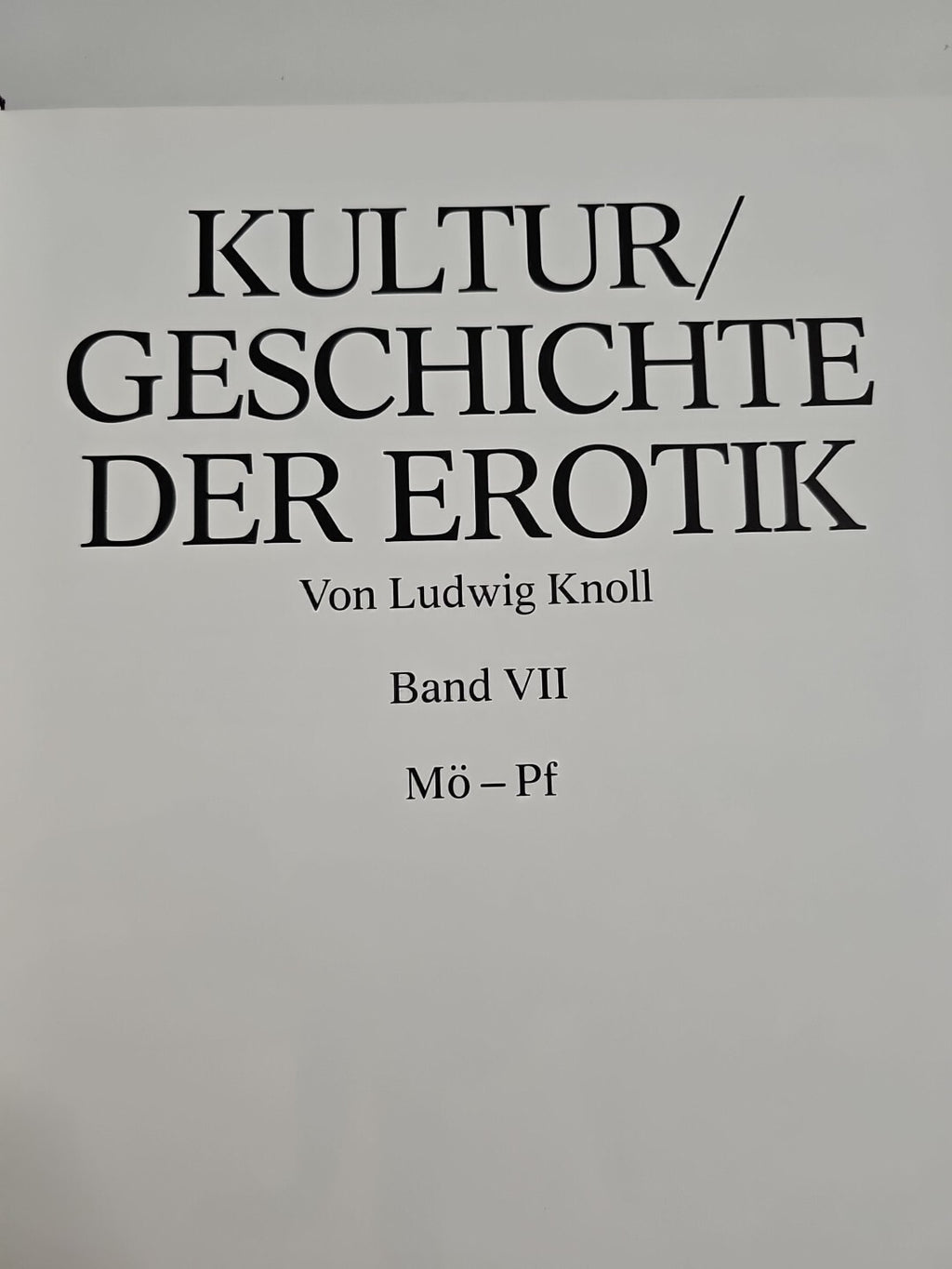 EB705 Kulturgeschichte der Erotik Band 7 ~ Ludwig Knoll~Beate Uhse International1