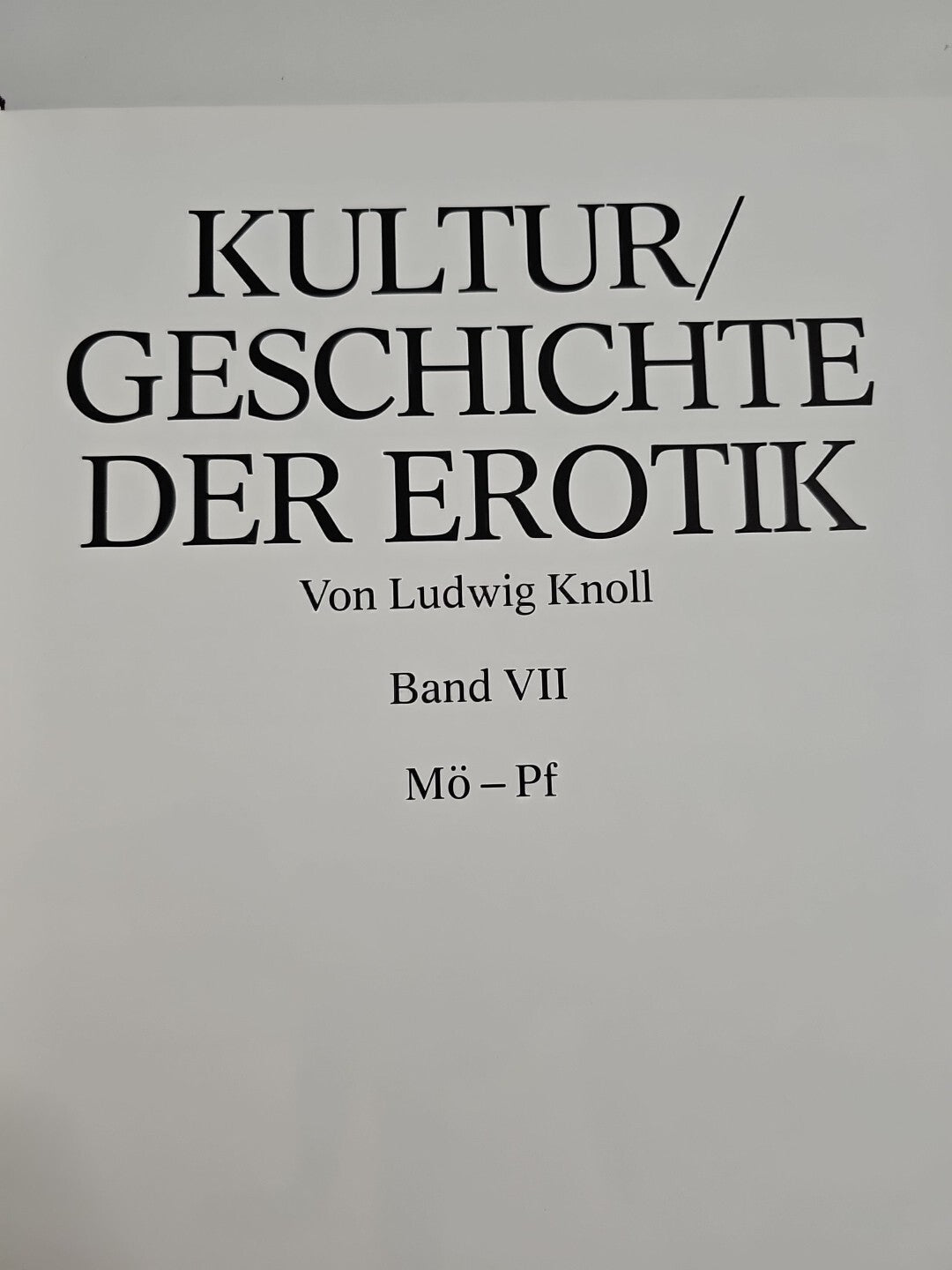 EB705 Kulturgeschichte der Erotik Band 7 ~ Ludwig Knoll~Beate Uhse International1