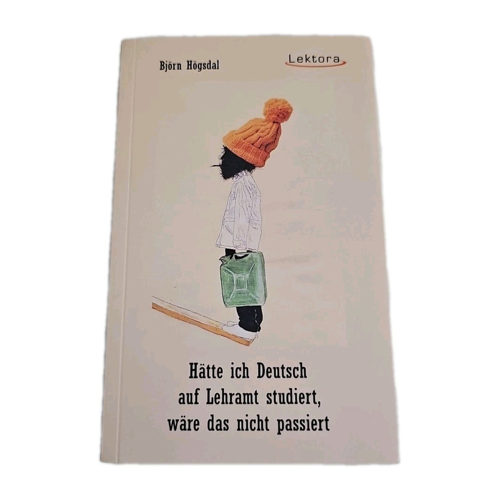 EB3879 Hätte ich Deutsch auf Lehramt studiert, wäre das nicht passiert - Buch0