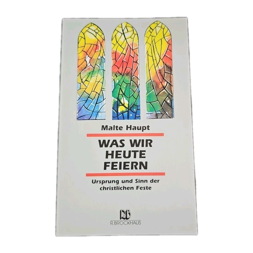 EB4478 Was wir heute feiern: Ursprung und Sinn der christlichen Feste0