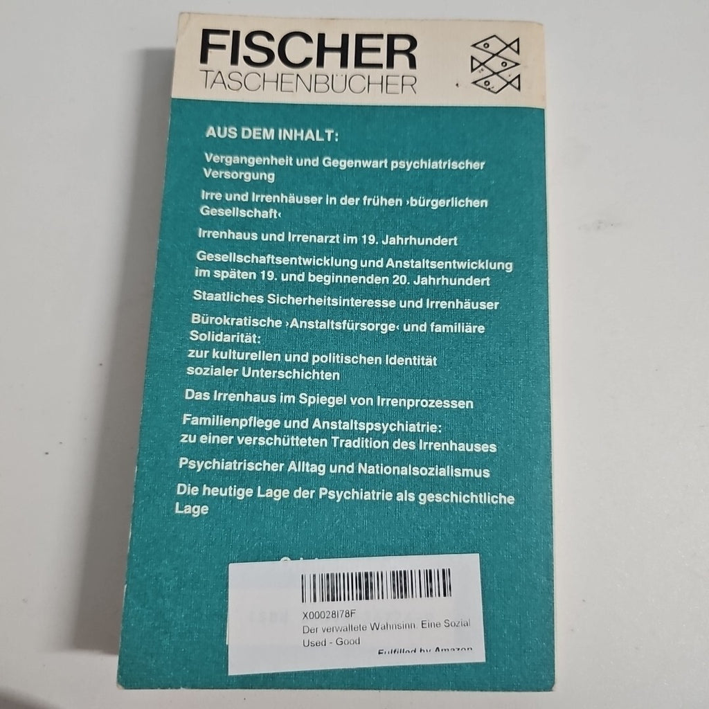 EB1828 Der verwaltete Wahnsinn- Eine Sozialgeschichte des Irrenhauses1